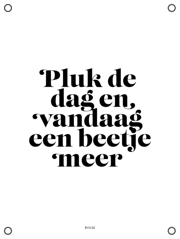 Tuinposter - Pluk de dag! - Afbeelding 2